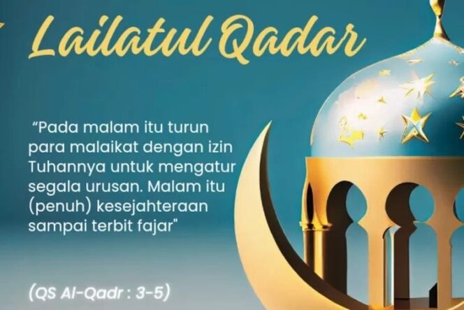 
 Panen Raya Pahala Di Malam Lailatul Qadr (Menggapai Kebaikan di Malam Seribu Bulan)