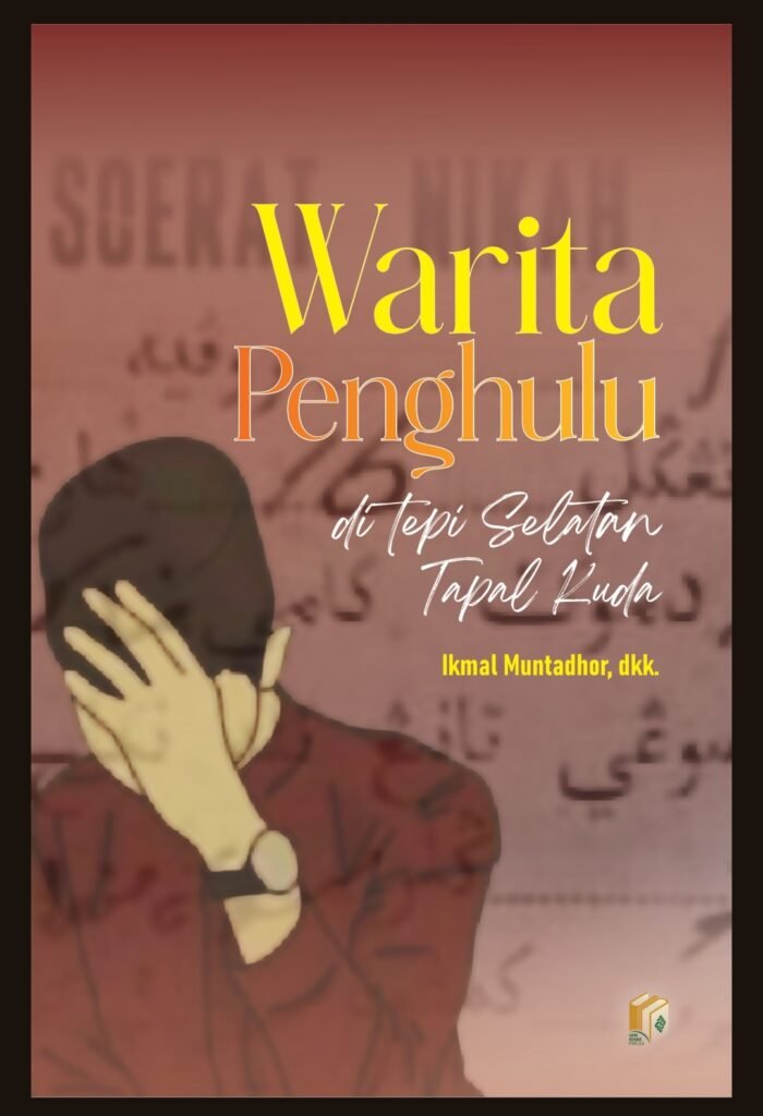 Warita Penghulu di Tepi Selatan Tapal Kuda