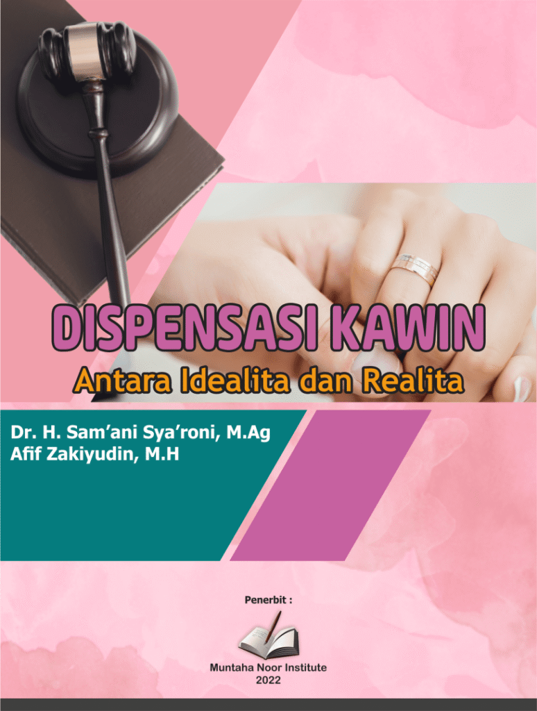 Dispensasi Kawin: Antara Idealita dan Realita