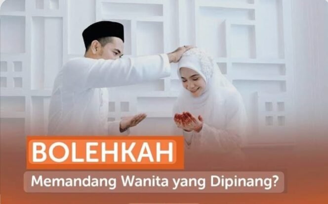 
 Memandang Wanita Pinangan