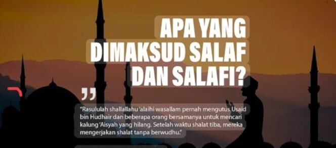 
 Salaf dan Salafi