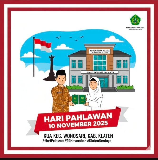 
 Lebih dari Sekadar Upacara: Meneladani Semangat Pahlawan dalam Tugas Pelayanan Publik Peringatan Hari Pahlawan dan Makna “Kepahlawanan” Masa Kini