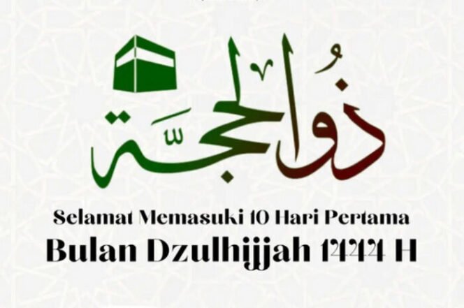 
 Dahsyatnya 10 Hari Pertama Dzulhijjah:  Kesempatan Emas Meraih Pahala Berlipat