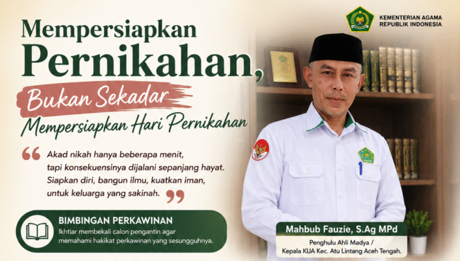 
 Mempersiapkan Pernikahan, Bukan Sekadar Mempersiapkan Hari Pernikahan