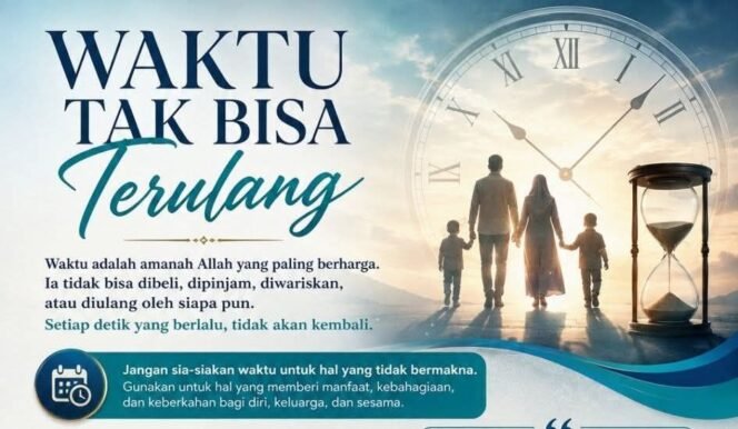 
 Waktu Tak Bisa Terulang