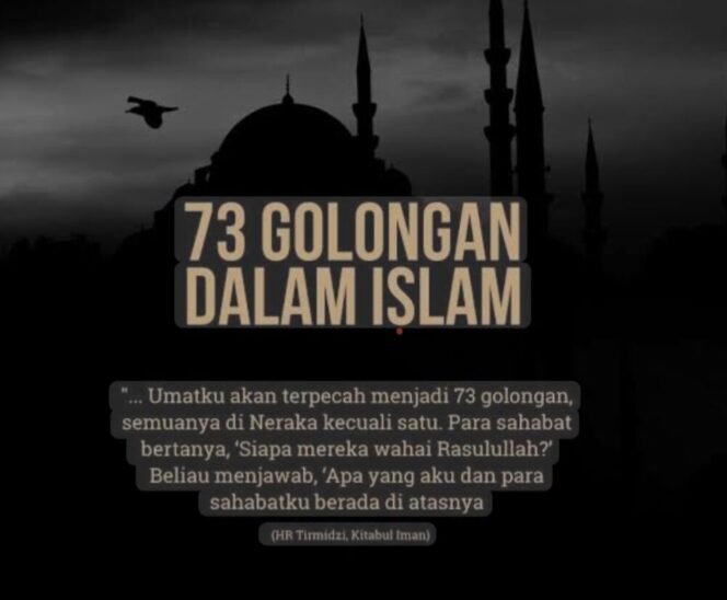 
 Terpecahnya Umat Islam Menjadi Tujuh Puluh Tiga Golongan. Menjelaskan Teologi Kelompok Sesat. Golongan yang Selamat Yaitu Ahlussunah wal Jama’ah